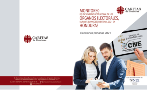 Informe Final sobre el monitoreo del desempeño institucional de los órganos electorales durante el proceso electoral 2021 en Honduras