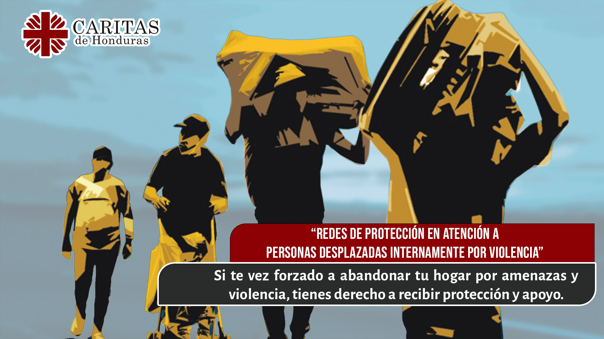 Cáritas de Honduras abre los brazos para acoger, proteger, promover e integrar a Personas Desplazadas Internamente por Violencia